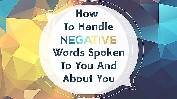 10/08/23 How to Handle Negative Words, Part 2